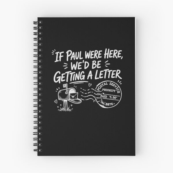 Item preview, If Paul Were Here We'd Be Getting A Letter Postal Service designed and sold by Randomera.