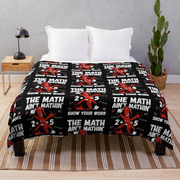 Item preview, The Math Ain't Mathin Show Your Work Math Teacher Humor designed and sold by Redgiant87x.