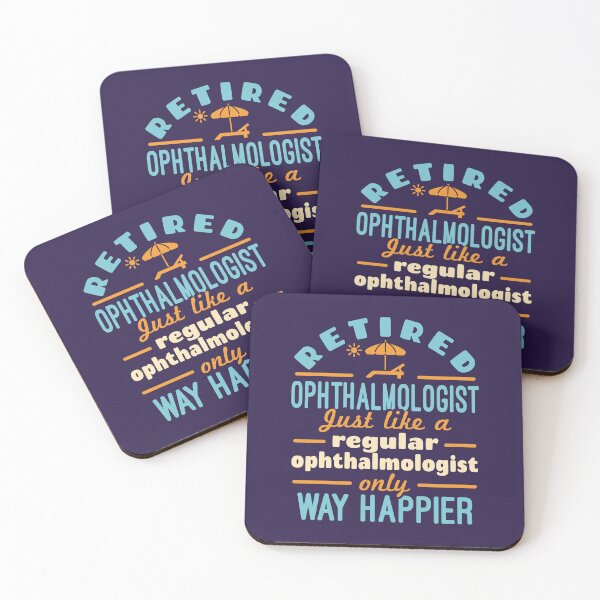 Item preview, Retired Ophthalmologist Ophthalmology Retirement Happier designed and sold by jaygo.