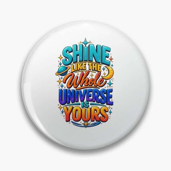 Item preview, Shine Like the Whole Universe Is Yours | Cosmic Inspirational Quote | Space Typography designed and sold by CreativeNest Prints.