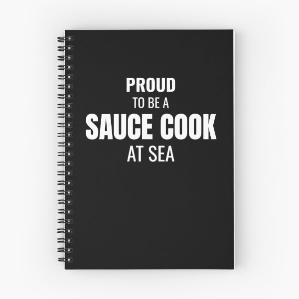 Item preview, Proud to be a Sauce Cook at Sea (White) designed and sold by ShipCrewNation.