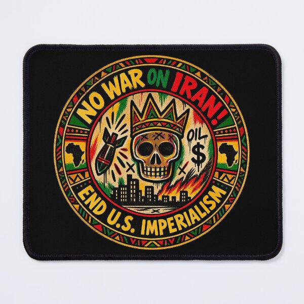 Item preview, No War on Iran! End U.S. Imperialism (Afrocentric Version) designed and sold by DIRTYDUNNZ.