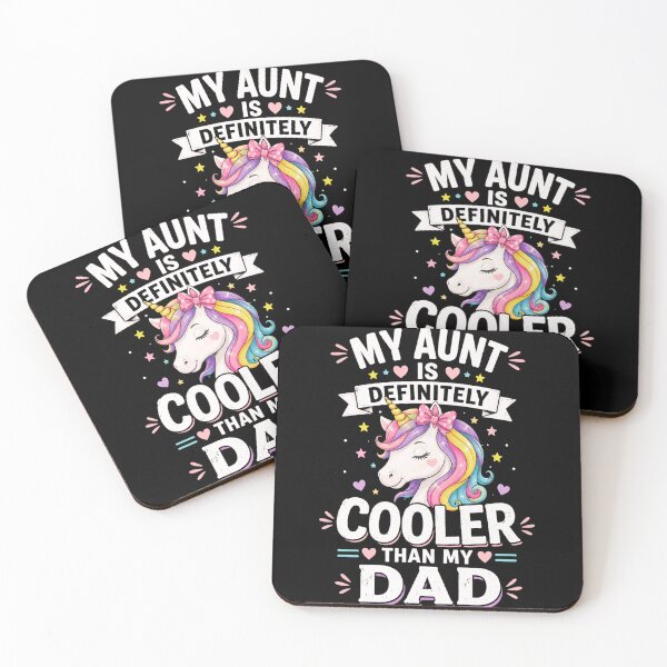 Item preview, My Aunt Is Definitely Cooler Than My Dad Unicorn designed and sold by anapldv.