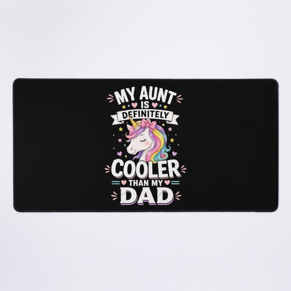 Item preview, My Aunt Is Definitely Cooler Than My Dad Unicorn designed and sold by anapldv.