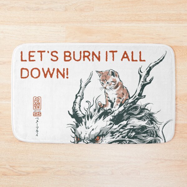 Item preview, Let's Burn It All Down! designed and sold by Betterfly 525.