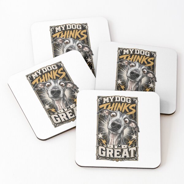 Item preview, My Dog Thinks I'm Great designed and sold by Wilcox PhotoArt.