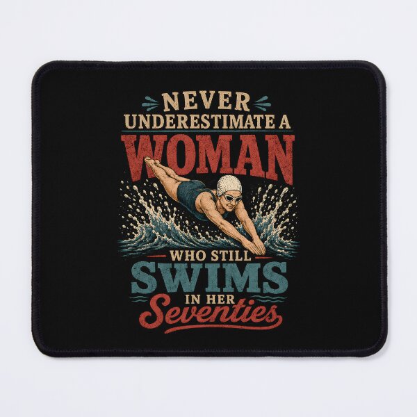 Item preview, Swimming Never Underestimate A Woman Swim in Her Seventies designed and sold by CelidaBonde.