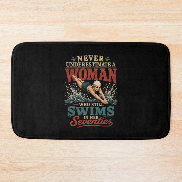 Item preview, Swimming Never Underestimate A Woman Swim in Her Seventies designed and sold by CelidaBonde.