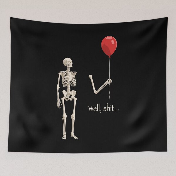 Item preview, Well, Shit... Funny Skeleton Dark Humor Sarcastic Meme designed and sold by Doodleoub.