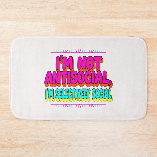 Item preview, I'm not Antisocial designed and sold by Helios Be. Lavsh.