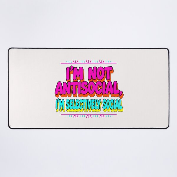 Item preview, I'm not Antisocial designed and sold by Helios Be. Lavsh.