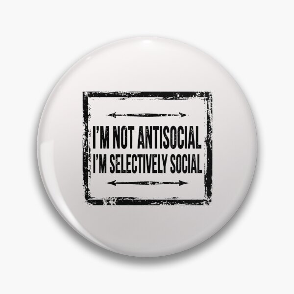 Item preview, I'm not Antisocial #1 designed and sold by Helios Be. Lavsh.