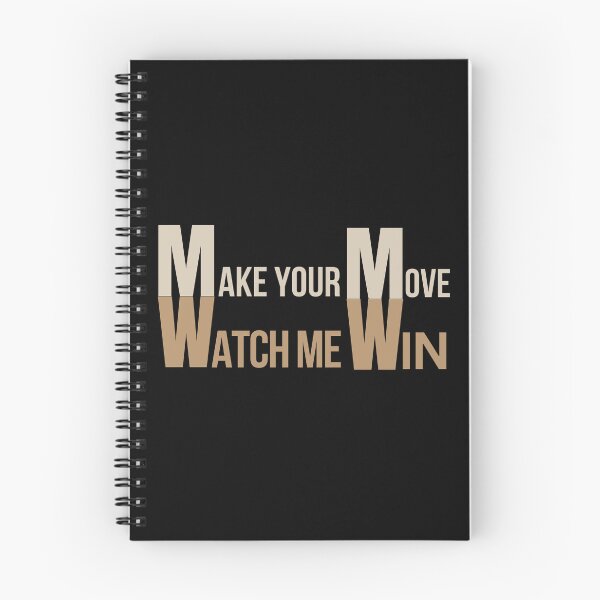 Item preview, Make Your Move Watch Me Win Typography designed and sold by Made You Smirk.