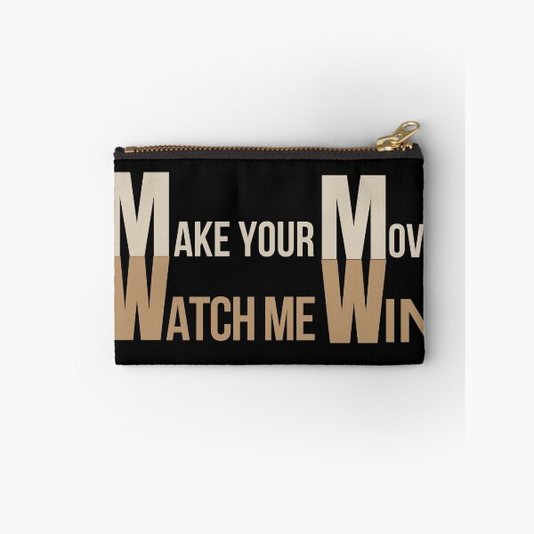 Item preview, Make Your Move Watch Me Win Typography designed and sold by Made You Smirk.