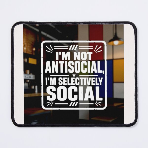 Item preview, I'm not Antisocial #3 designed and sold by Helios Be. Lavsh.