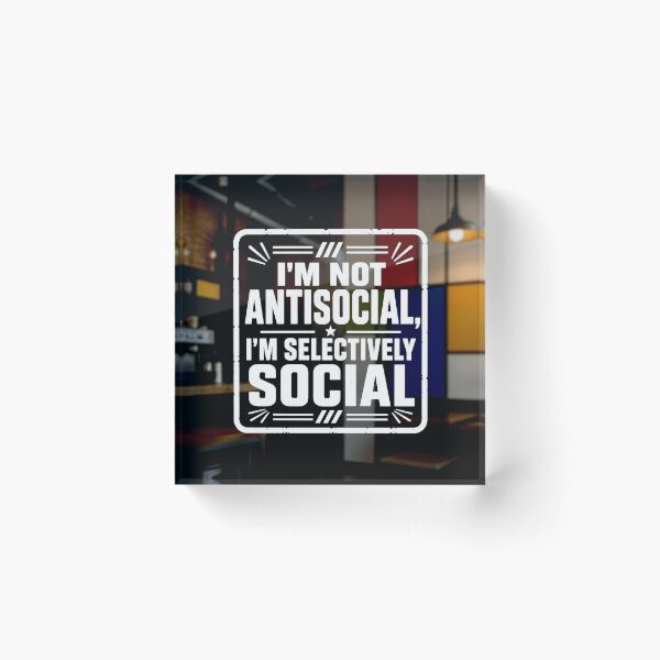 Item preview,  I'm not Antisocial #3 designed and sold by Helios Be. Lavsh.
