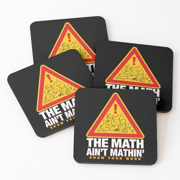 Item preview, The Math Ain't Mathin Show Your Work Math Teacher designed and sold by Redgiant87x.