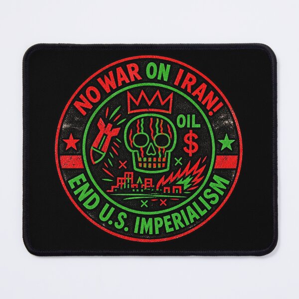 Item preview, No War on Iran! End U.S. Imperialism (Tribe Version) designed and sold by DIRTYDUNNZ.
