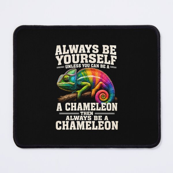 Item preview, Always Be Yourself Unless You Can Be A Chameleon designed and sold by Animavera.
