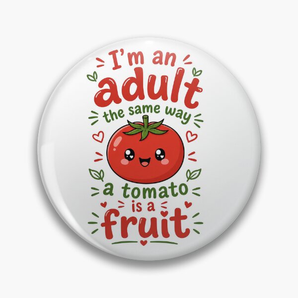 Item preview, Adulting Like a Tomato designed and sold by SecondStarLLC.