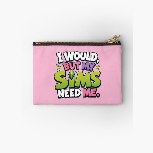 Item preview, I Would, But My Sims Need Me – Funny Gamer Gaming Saying - For the Sims 4 Gamer designed and sold by TheStephanieRome.