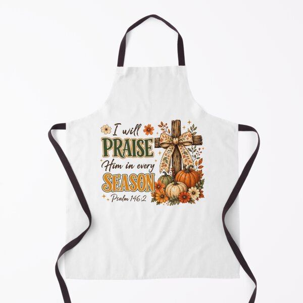Item preview, I Will Praise Him in Every Season Fall Christian Coquette designed and sold by wansilastomi.