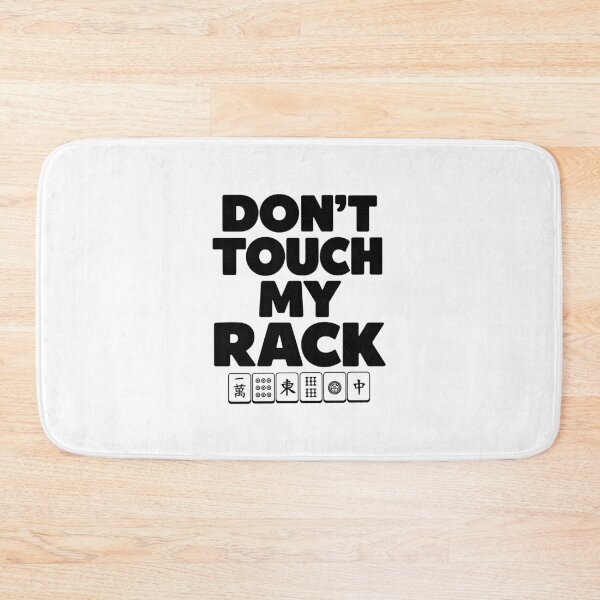 Item preview, Don't Touch My Rack Mahjong Funny Mahjong designed and sold by designclub.