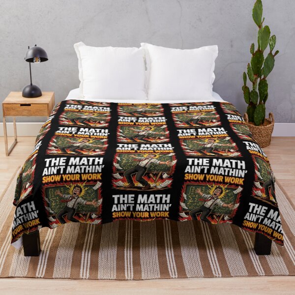 Item preview, The Math Ain't Mathin Show Your Work Mathematics Teacher Humor designed and sold by Redgiant87x.