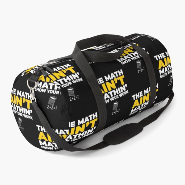 Item preview, The Math Ain't Mathin Show Your Work Funny Math Humor designed and sold by Redgiant87x.