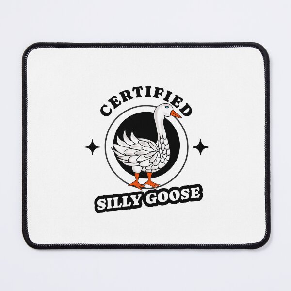 Item preview, Certified Silly Goose Meme designed and sold by Sartoris Art.