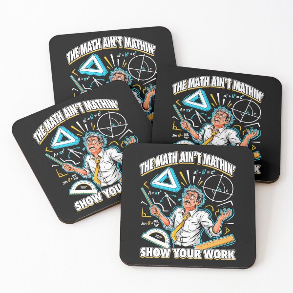 Item preview, The Math Ain't Mathin Show Your Work Mathematics Teacher designed and sold by Redgiant87x.