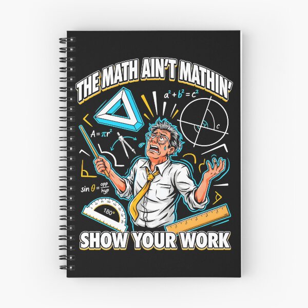 Item preview, The Math Ain't Mathin Show Your Work Mathematics Teacher designed and sold by Redgiant87x.