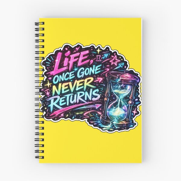 Item preview, Life Once Gone Never Returns designed and sold by DesignPrePress.