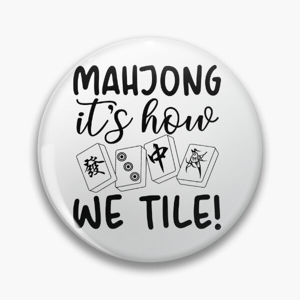 Item preview, Mahjong It’s How We Tile Funny Mahjong designed and sold by designclub.