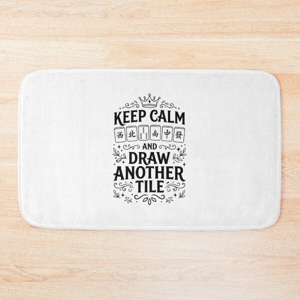 Item preview, Keep Calm and Draw Another Tile Mahjong Funny designed and sold by designclub.