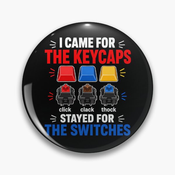 Item preview, Keycaps And Keyboard Switches Humor designed and sold by DreamLayerStudio.
