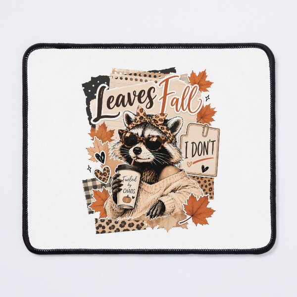 Item preview, Leaves Fall I Don't Funny Raccoon Autumn Pumpkin Spice designed and sold by wansilastomi.