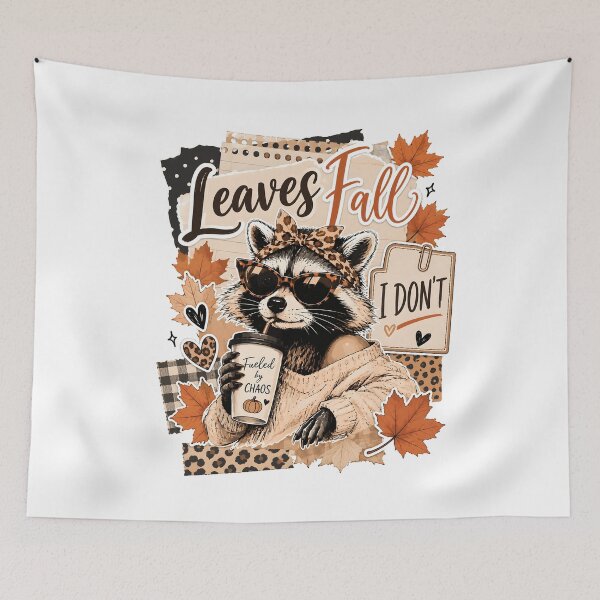 Item preview, Leaves Fall I Don't Funny Raccoon Autumn Pumpkin Spice designed and sold by wansilastomi.