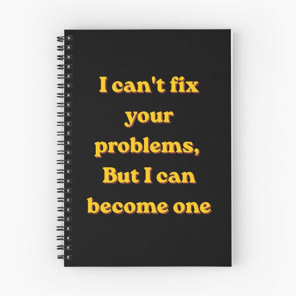 Item preview, I can't fix your problems designed and sold by mimirocker.