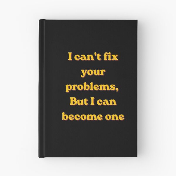 Item preview, I can't fix your problems designed and sold by mimirocker.