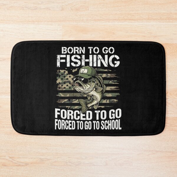 Item preview, Born To Go Fishing Forced To Go Forced To Go To School Funny Angler Student designed and sold by Doodleoub.