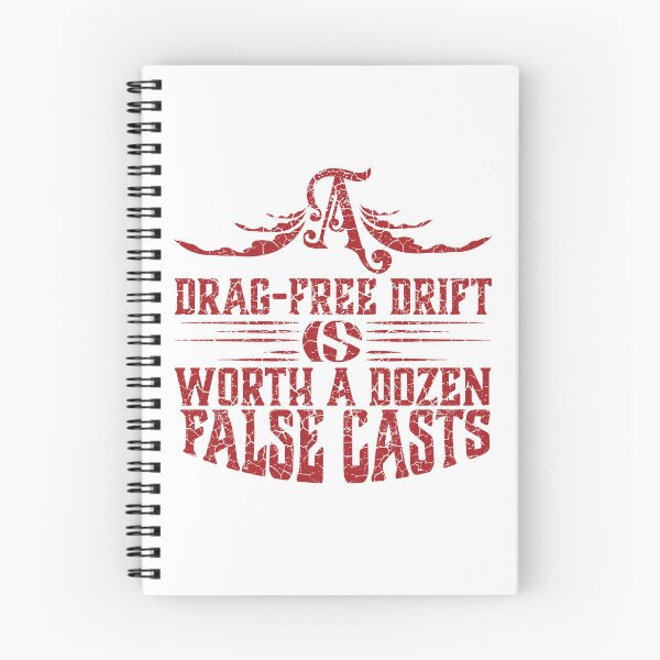 Item preview, A Drag-Free Drift is Worth A Dozen False Casts fly fishing text illustration. designed and sold by Art-Horizon.