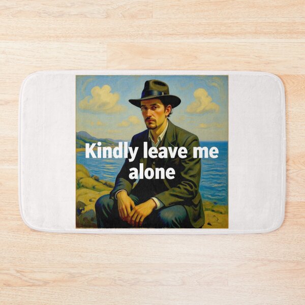 Item preview, Kindly leave me alone designed and sold by Helios Be. Lavsh.