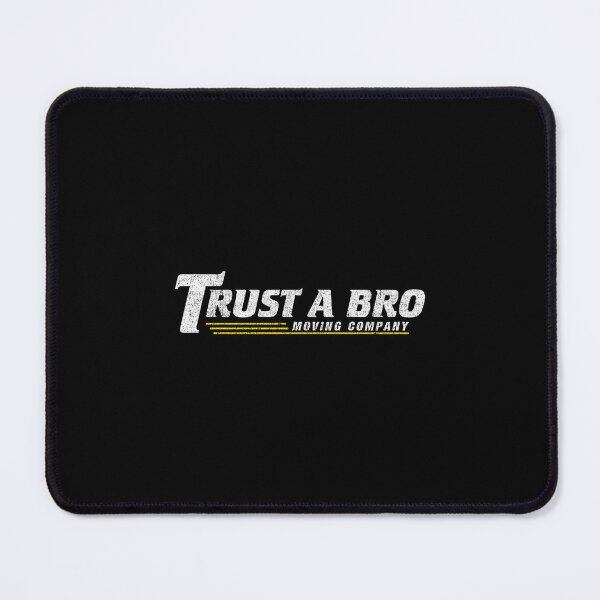 Item preview, Trust A Bro Moving Company - Hawkeye designed and sold by HarolGrant.