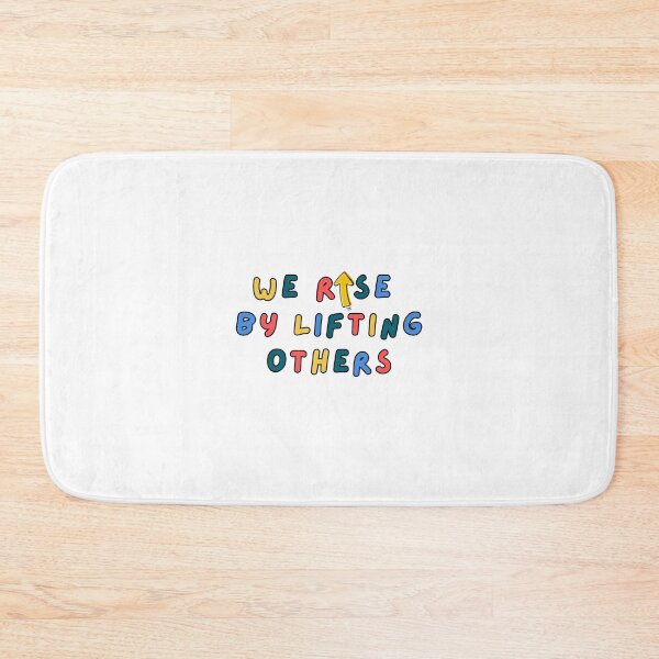 Item preview, We Rise by Lifting Others designed and sold by The Artful Pearl.