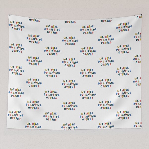 Item preview, We Rise by Lifting Others designed and sold by The Artful Pearl.