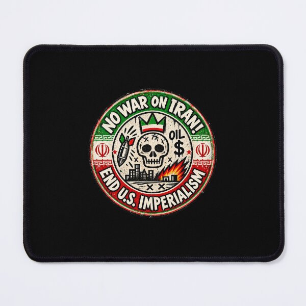 Item preview, No War on Iran! End U.S. Imperialism (Iranian Version) designed and sold by DIRTYDUNNZ.