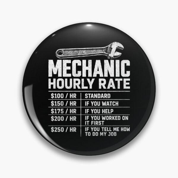 Item preview, Mechanic Hourly Rate Funny designed and sold by KarimSoCute.