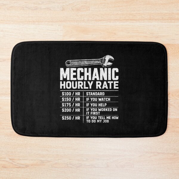Item preview, Mechanic Hourly Rate Funny designed and sold by KarimSoCute.