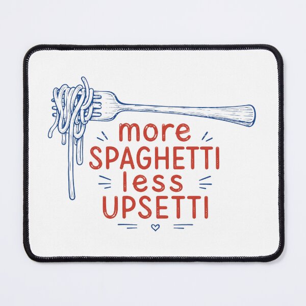 Item preview, Spaghetti, Spaghetti Less Upsetti, Pasta, Mental Health designed and sold by Quiajia.